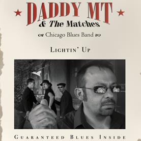 Daddy MT and the Matches